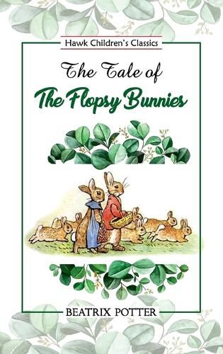 Cover image for The Tale of Flopsy Bunnies
