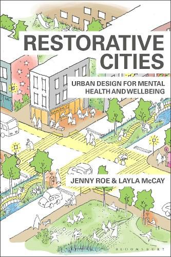 Cover image for Restorative Cities: urban design for mental health and wellbeing