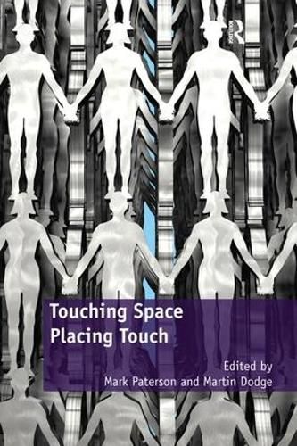 Cover image for Touching Space, Placing Touch