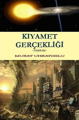 Cover image for Kiyamet Gercekligi