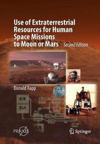 Cover image for Use of Extraterrestrial Resources for Human Space Missions to Moon or Mars