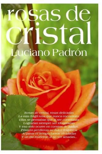 Cover image for Rosas de Cristal: Poesias que no te deberias perder