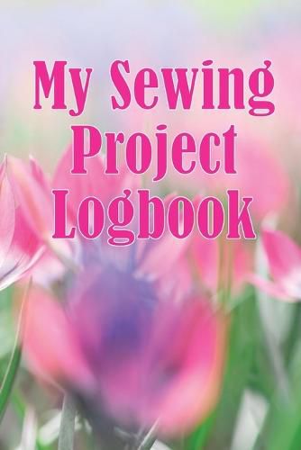 Cover image for My Sewing Project Logbook