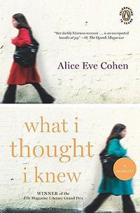 Cover image for What I Thought I Knew: A Memoir