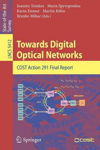 Cover image for Towards Digital Optical Networks: COST Action 291 Final Report