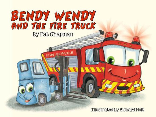 Cover image for Bendy Wendy & the Fire Truck