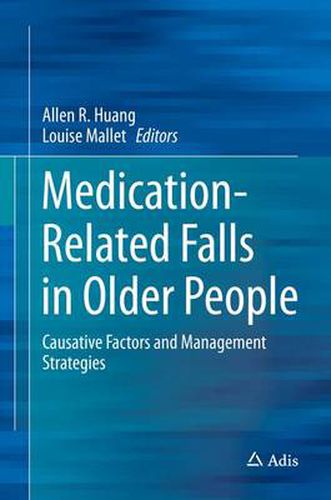 Medication-Related Falls in Older People: Causative Factors and Management Strategies