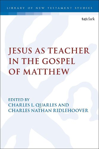 Cover image for Jesus as Teacher in the Gospel of Matthew