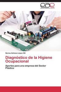 Cover image for Diagnostico de la Higiene Ocupacional