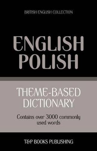 Cover image for Theme-based dictionary British English-Polish - 3000 words