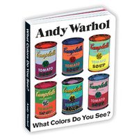 Cover image for Andy Warhol What Colors Do You See? Board Book