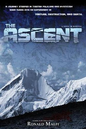 The Ascent: A Novel of Survival