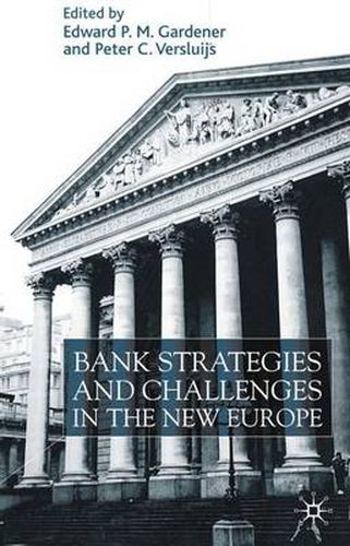 Cover image for Bank Strategies and Challenges in the New Europe