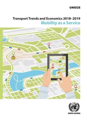 Transport trends and economics 2018-2019: mobility as a service