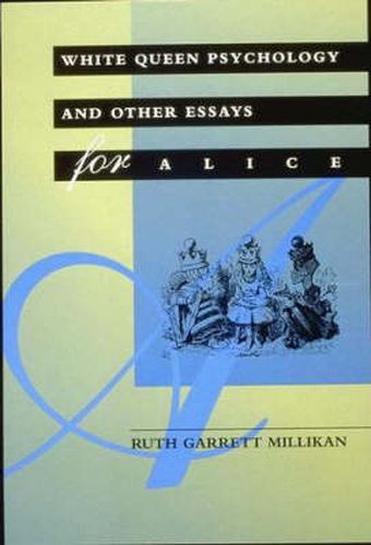 Cover image for White Queen Psychology and Other Essays for Alice