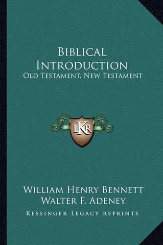 Cover image for Biblical Introduction: Old Testament, New Testament