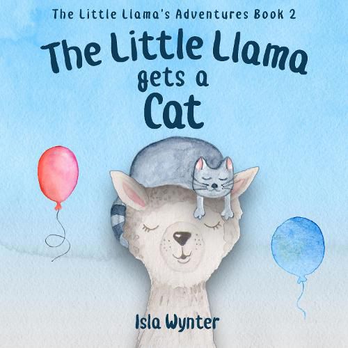 The Little Llama Gets a Cat