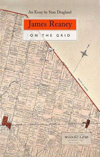 Cover image for James Reaney on the Grid