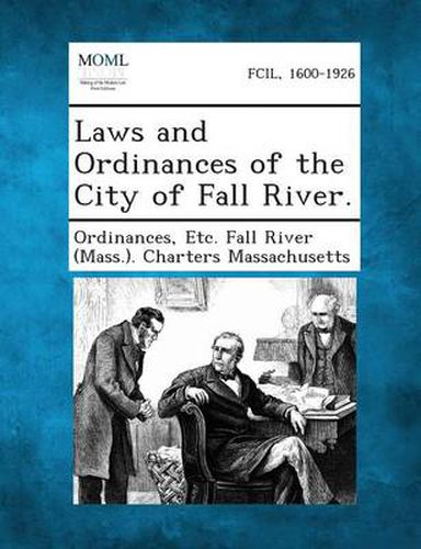 Cover image for Laws and Ordinances of the City of Fall River.