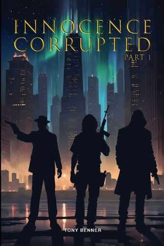 Cover image for Innocence Corrupted
