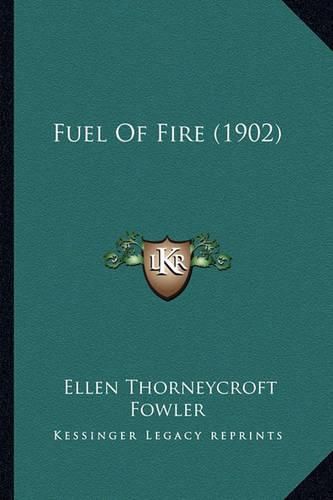 Fuel of Fire (1902)