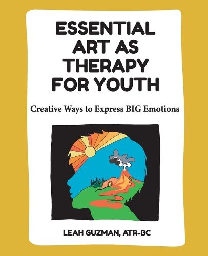 Cover image for Essential Art As Therapy For Youth