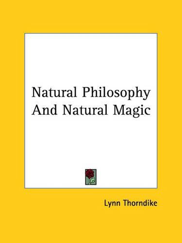 Natural Philosophy and Natural Magic