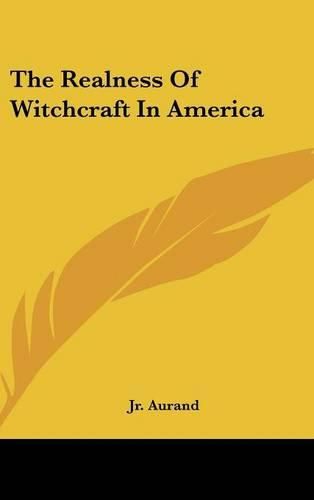 Cover image for The Realness of Witchcraft in America