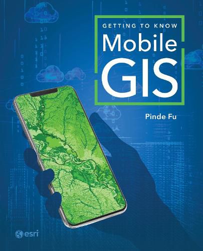 Cover image for Getting to Know Mobile GIS