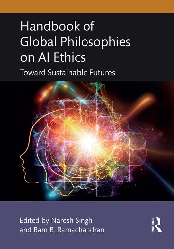 Cover image for Handbook of Global Philosophies on AI Ethics