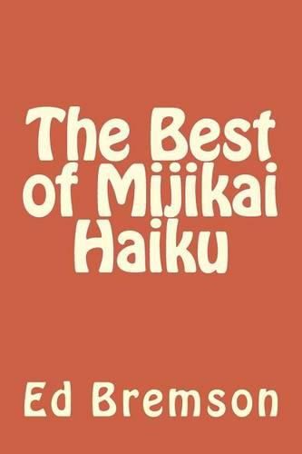 Cover image for The Best of Mijikai Haiku