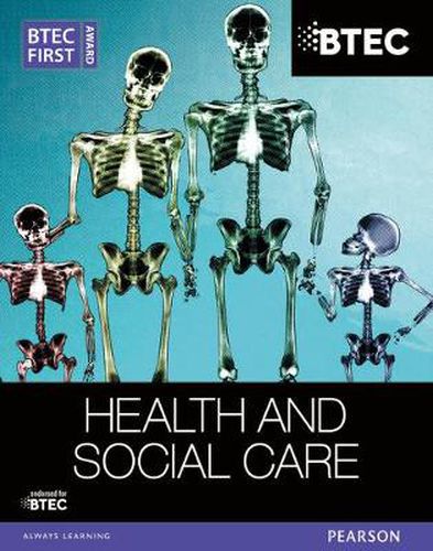 BTEC First Award Health and Social Care Student Book