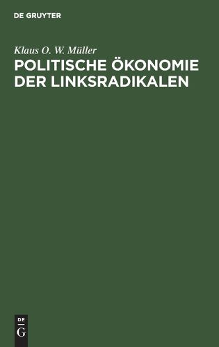 Cover image for Politische OEkonomie der Linksradikalen