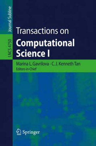 Cover image for Transactions on Computational Science I