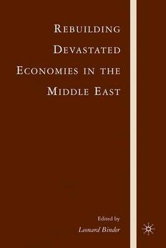 Cover image for Rebuilding Devastated Economies in the Middle East