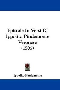 Cover image for Epistole In Versi D' Ippolito Pindemonte Veronese (1805)