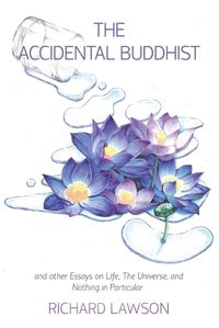 Cover image for The Accidental Buddhist