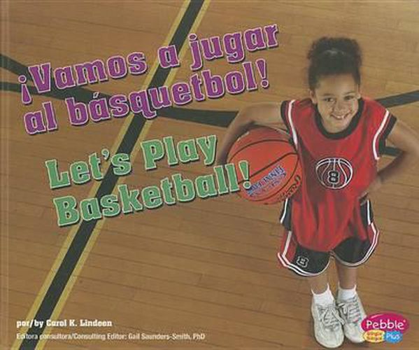 Cover image for !Vamos a Jugar Al Basquetbol!/Let's Play Basketball!