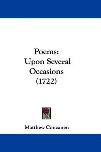 Cover image for Poems: Upon Several Occasions (1722)