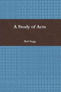Cover image for A Study of Acts