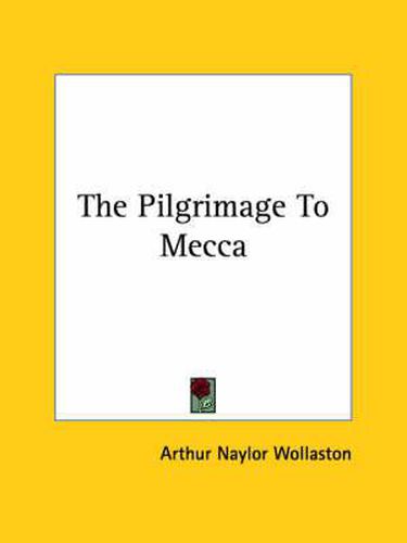 Cover image for The Pilgrimage to Mecca