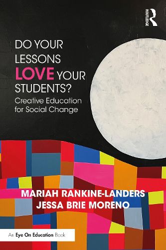 Cover image for Do Your Lessons Love Your Students?