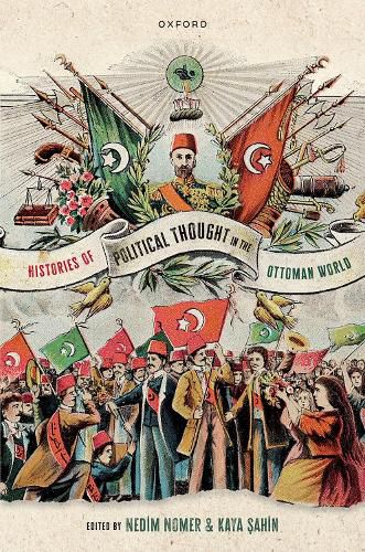 Cover image for Histories of Political Thought in the Ottoman World