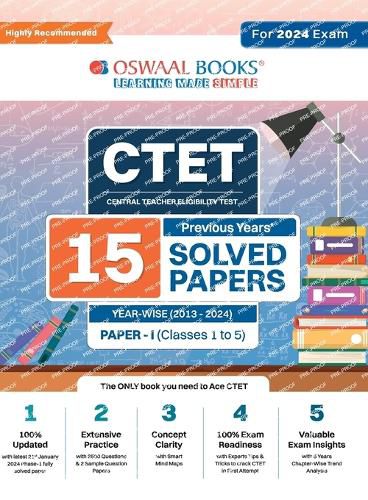 Oswaal CTET (Central Teachers Eligibility Test) 16 Previous Years Solved Papers (2013 - 2024 (1)) Paper - I (Classes 1 to 5)