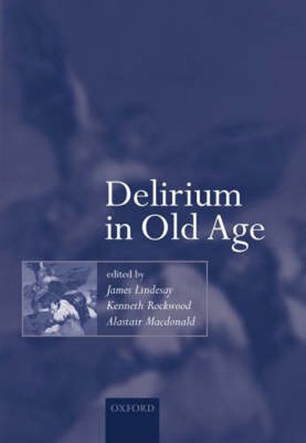 Cover image for Delirium in Old Age