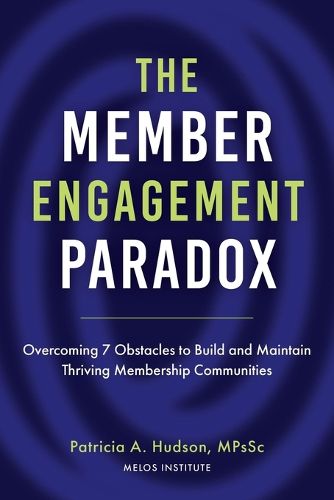 Cover image for The Member Engagement Paradox