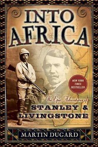 Cover image for Into Africa: The Epic Adventures of Stanley and Livingstone