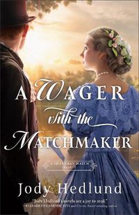 Cover image for A Wager with the Matchmaker