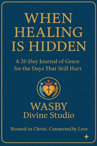 Cover image for When Healing is Hidden