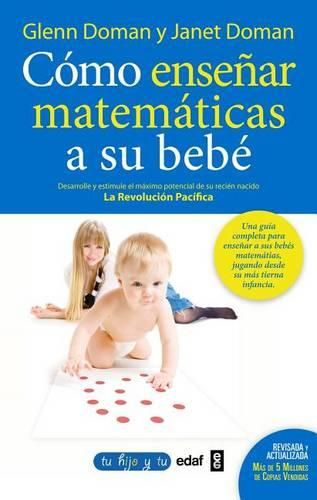 Cover image for Como Ensenar Matematicas a Su Bebe